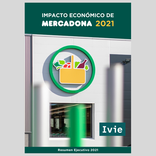 Resum Executiu de l'Estudi sobre l'Impacte Econòmic de Mercadona 2021 (Ivie)