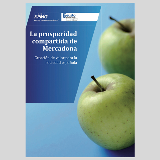 Mercadona’s shared prosperity (Deusto Business School and KPMG)