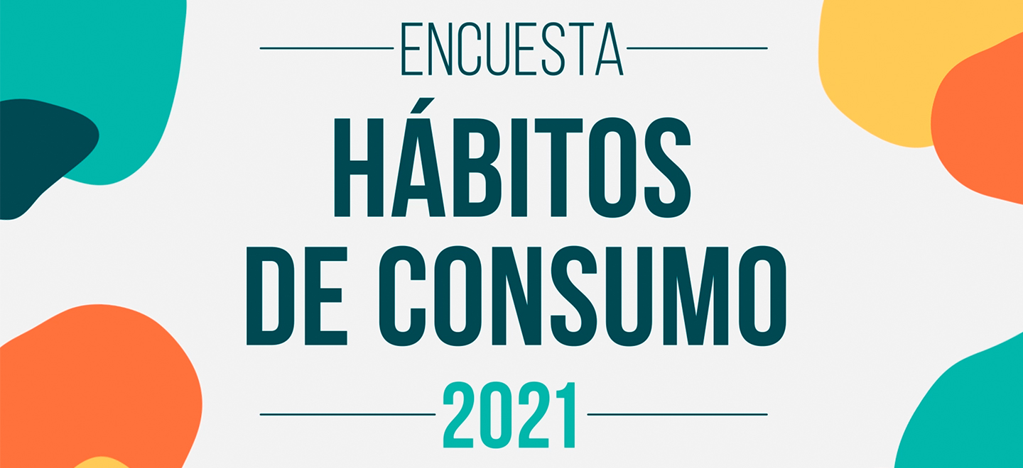 Encuesta de Hábitos de Consumo 2021